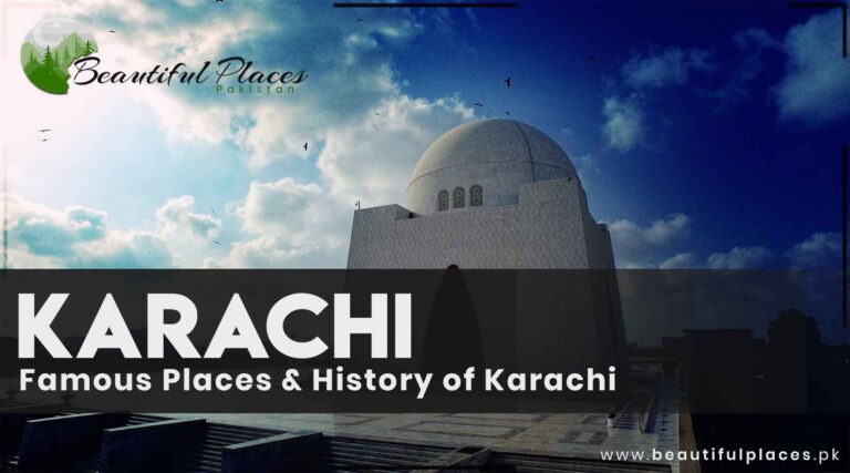 Karachi | Famous Places of Karachi – History of Karachi