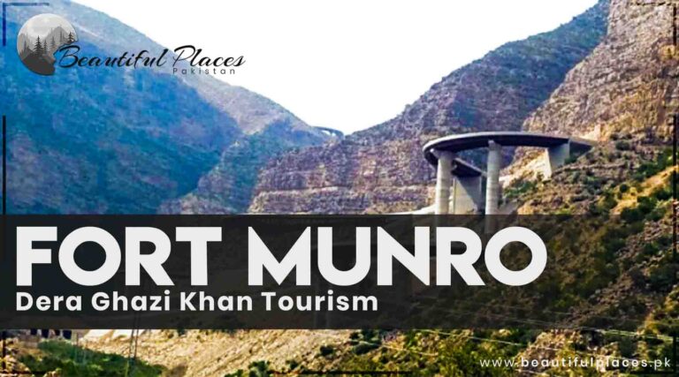 Dera Ghazi Khan Tourism | Fort Munro – District D.G Khan