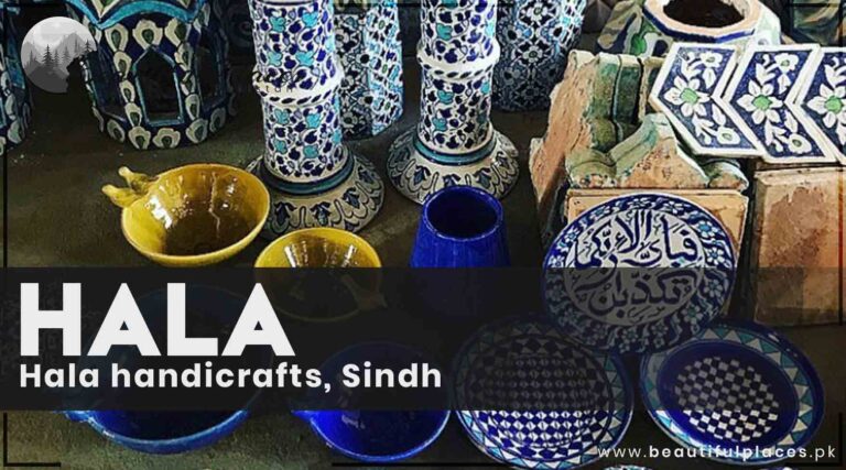 Explore the city of Sindh – Hala | Hala handicrafts | Hala Glazed Pottery