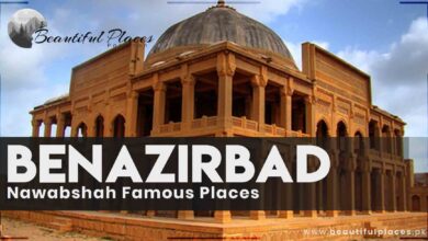 Nawabshah | Benazirbad | Nawabshah Famous Places
