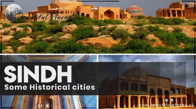 Some Historical cities of Sindh |  Shah Abdul Latif Bhittai