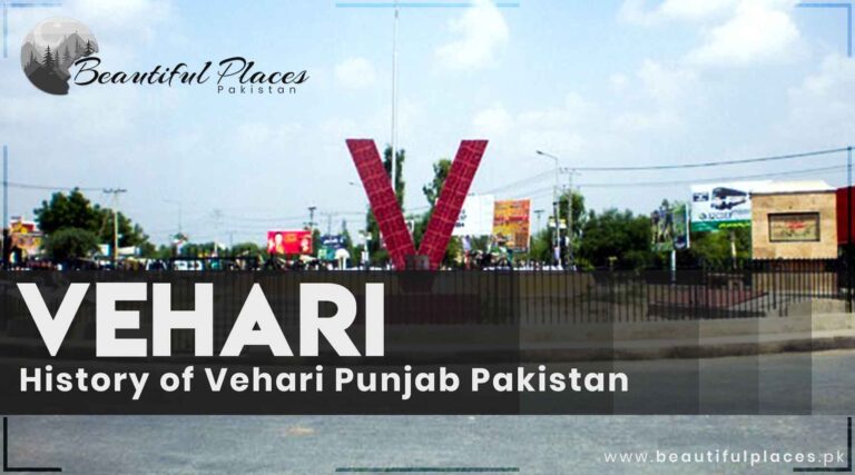 Vehari – Punjab Pakistan | History of Vehari