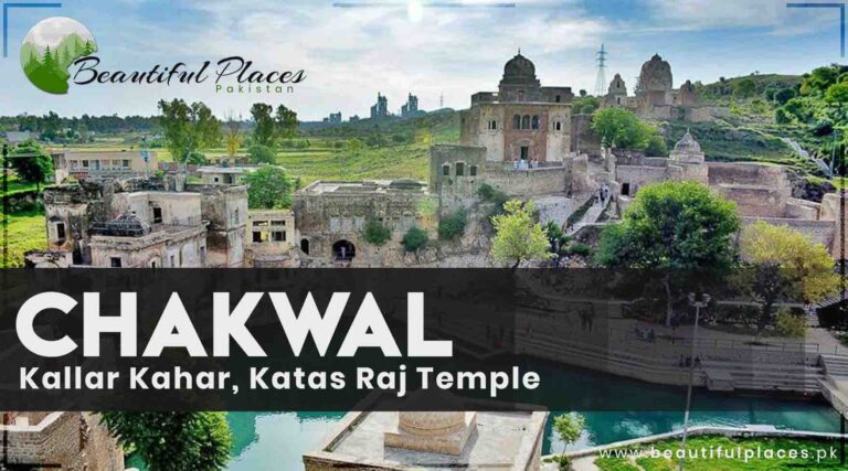 Chakwal | Famous Places – Kallar Kahar, Katas Raj Temple