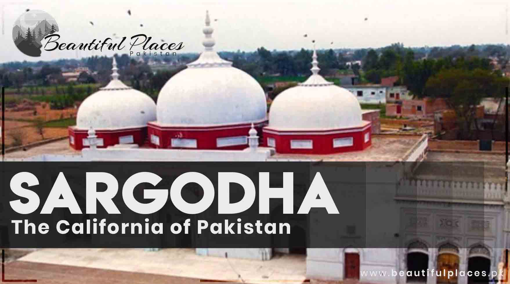 History of Sargodha | The California of Pakistan | The City of Eagles