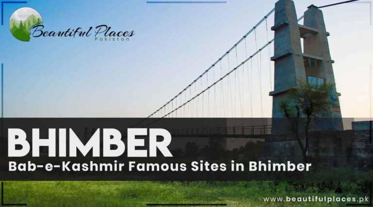 Bhimber | Bab-e-Kashmir | Famous Sites in Bhimber