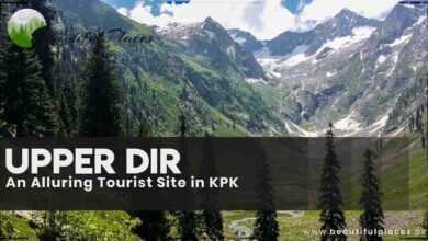 Upper Dir - An Alluring Tourist Site in KPK