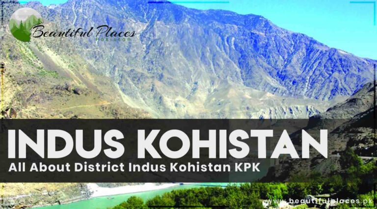 All About District Indus Kohistan – KPK