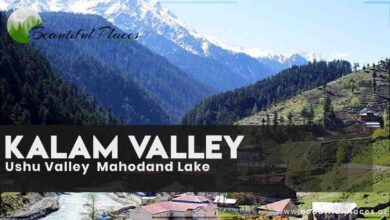 Kalam Valley | Ushu Valley | Mahodand Lake