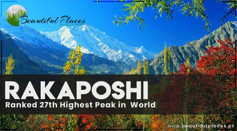 Rakaposhi – Ranked 27th Highest Peak in  World
